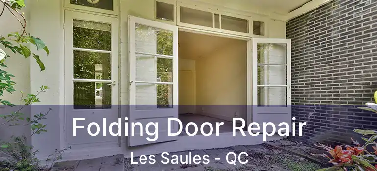 Folding Door Repair Les Saules - QC