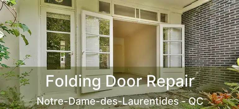  Folding Door Repair Notre-Dame-des-Laurentides - QC
