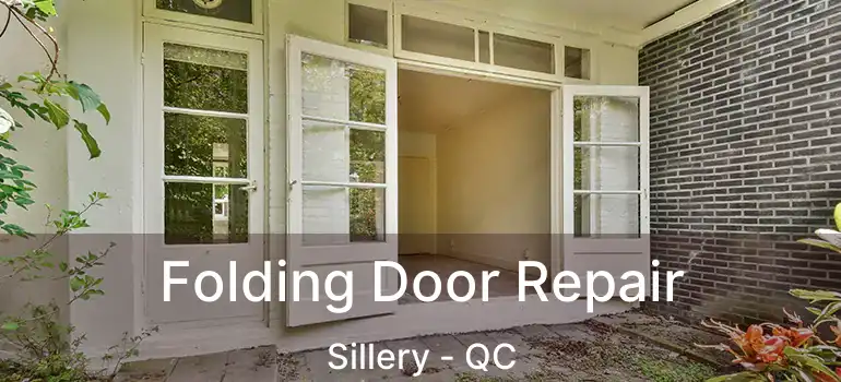  Folding Door Repair Sillery - QC