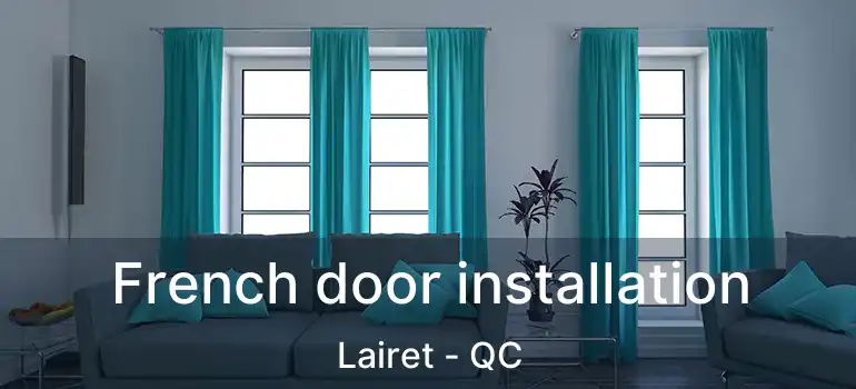  French door installation Lairet - QC