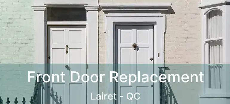  Front Door Replacement Lairet - QC