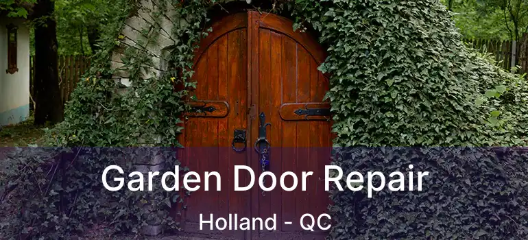  Garden Door Repair Holland - QC