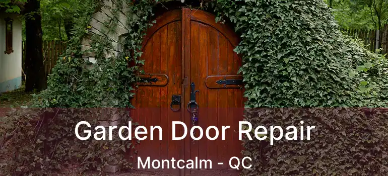  Garden Door Repair Montcalm - QC