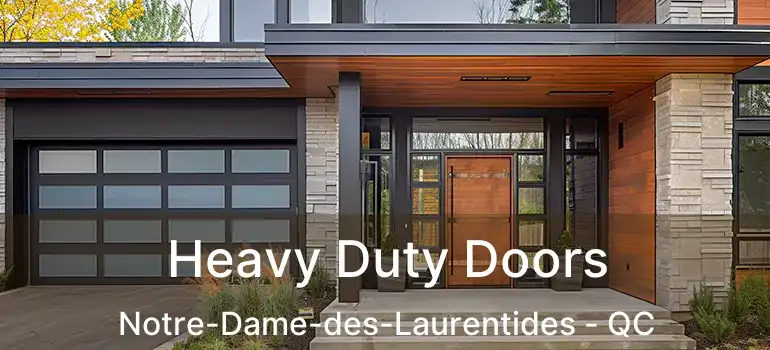  Heavy Duty Doors Notre-Dame-des-Laurentides - QC