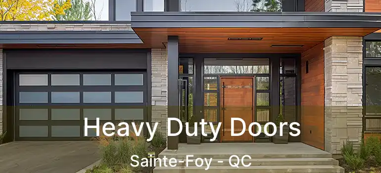  Heavy Duty Doors Sainte-Foy - QC