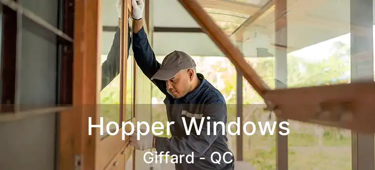  Hopper Windows Giffard - QC