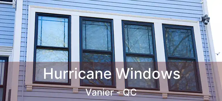  Hurricane Windows Vanier - QC