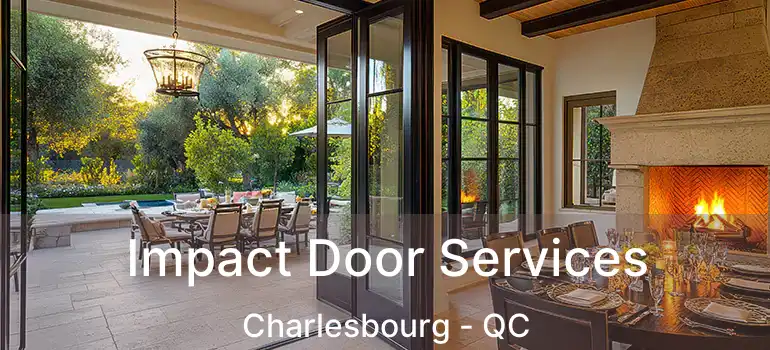  Impact Door Services Charlesbourg - QC
