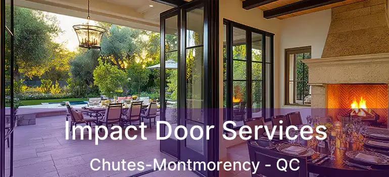  Impact Door Services Chutes-Montmorency - QC