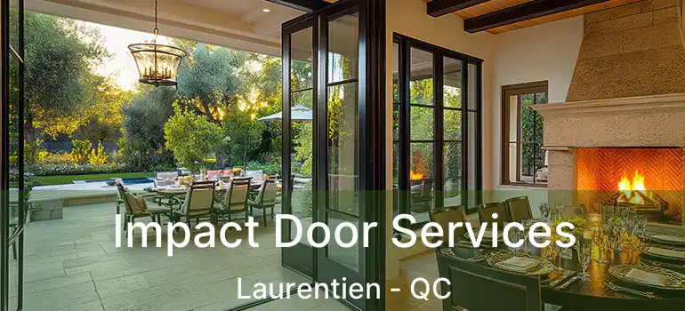  Impact Door Services Laurentien - QC