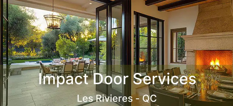  Impact Door Services Les Rivieres - QC