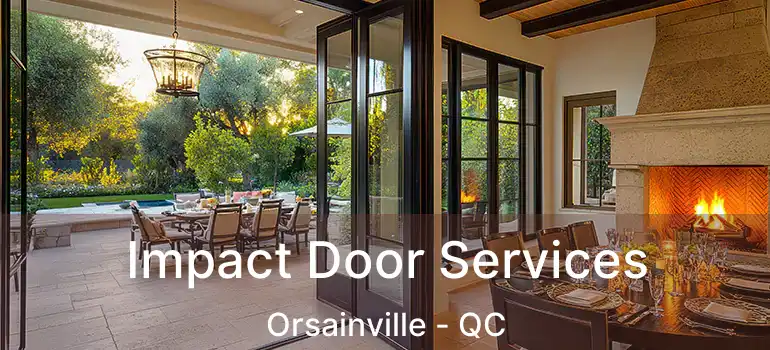  Impact Door Services Orsainville - QC