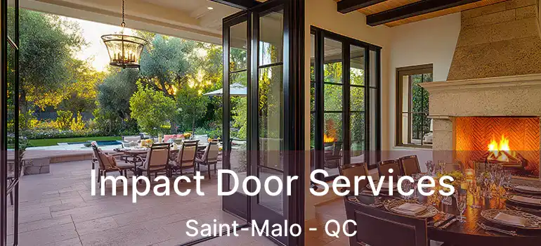  Impact Door Services Saint-Malo - QC