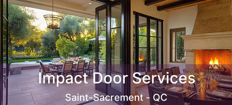  Impact Door Services Saint-Sacrement - QC