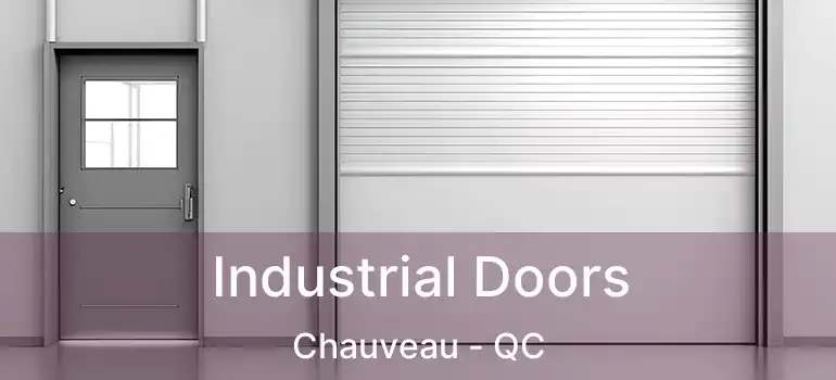  Industrial Doors Chauveau - QC