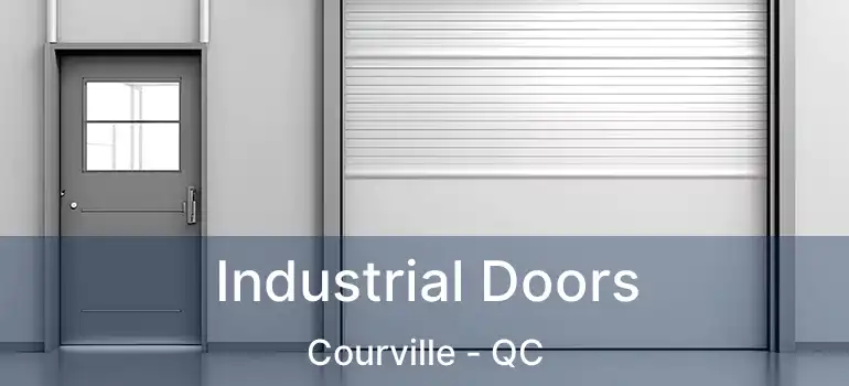  Industrial Doors Courville - QC
