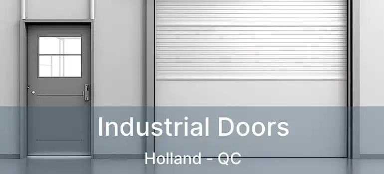  Industrial Doors Holland - QC