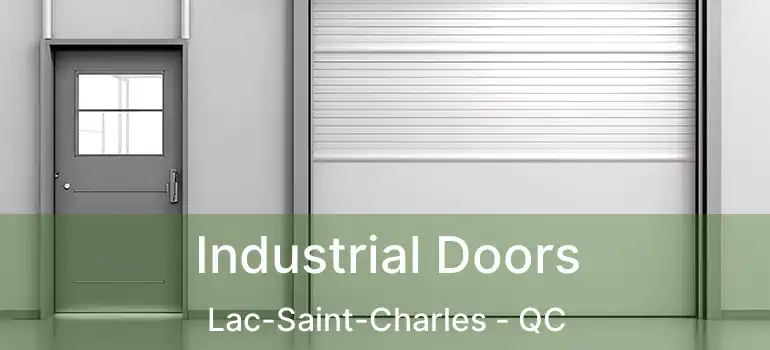  Industrial Doors Lac-Saint-Charles - QC