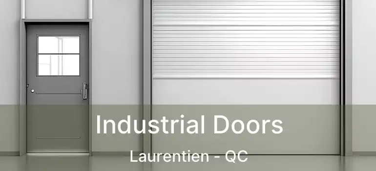  Industrial Doors Laurentien - QC