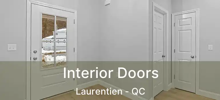  Interior Doors Laurentien - QC