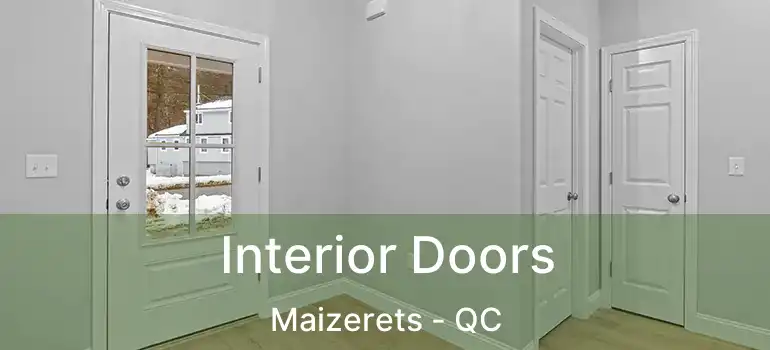  Interior Doors Maizerets - QC