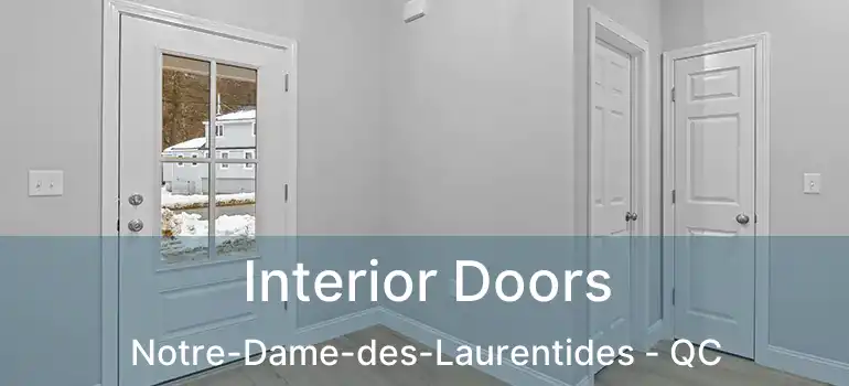 Interior Doors Notre-Dame-des-Laurentides - QC