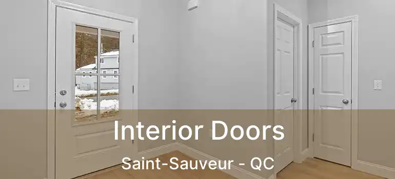  Interior Doors Saint-Sauveur - QC