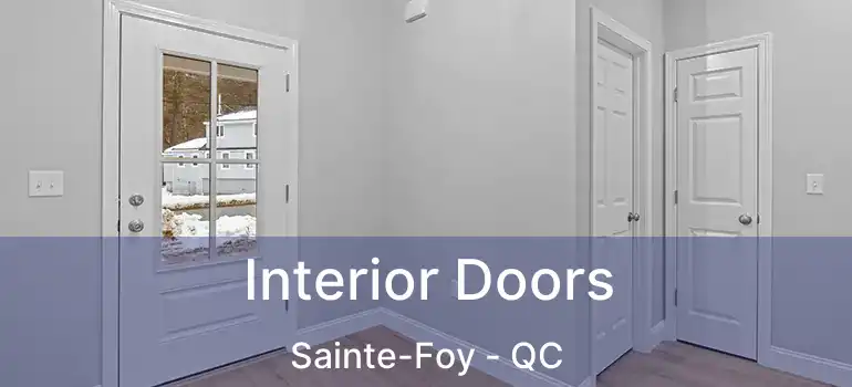  Interior Doors Sainte-Foy - QC