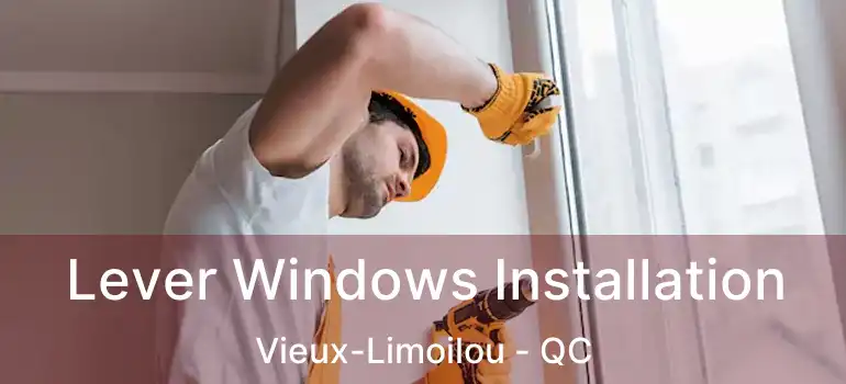  Lever Windows Installation Vieux-Limoilou - QC