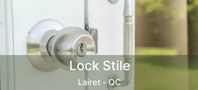  Lock Stile Lairet - QC