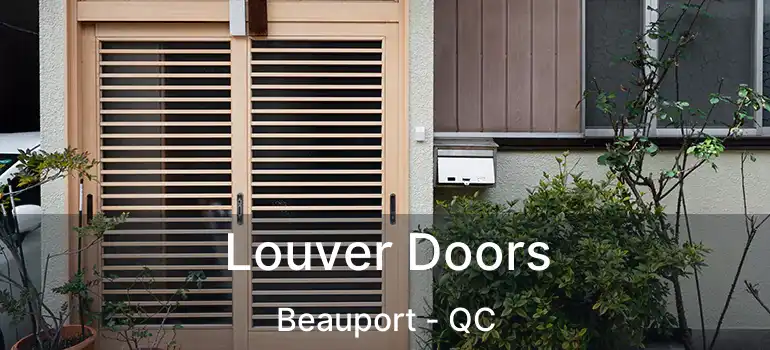  Louver Doors Beauport - QC