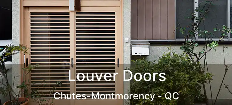  Louver Doors Chutes-Montmorency - QC