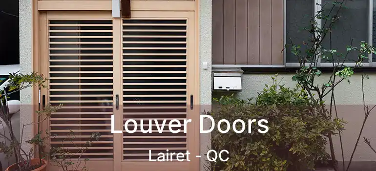  Louver Doors Lairet - QC