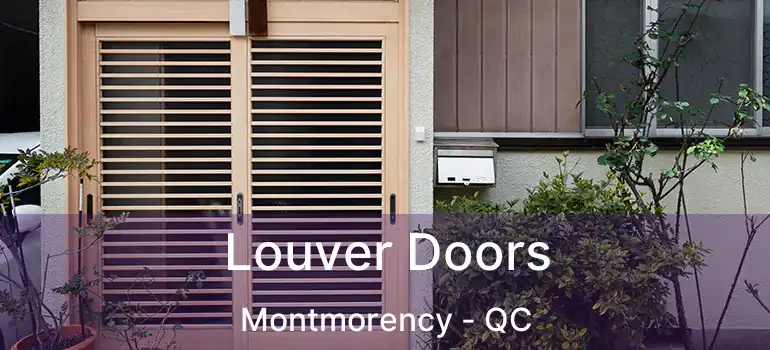  Louver Doors Montmorency - QC