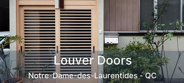  Louver Doors Notre-Dame-des-Laurentides - QC