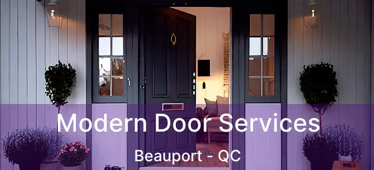  Modern Door Services Beauport - QC