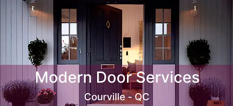  Modern Door Services Courville - QC