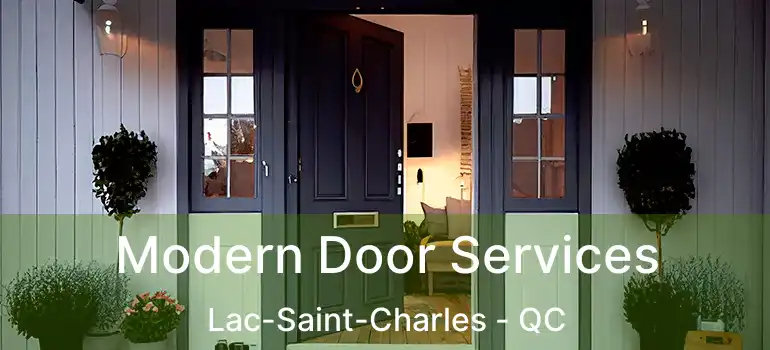  Modern Door Services Lac-Saint-Charles - QC