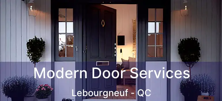  Modern Door Services Lebourgneuf - QC
