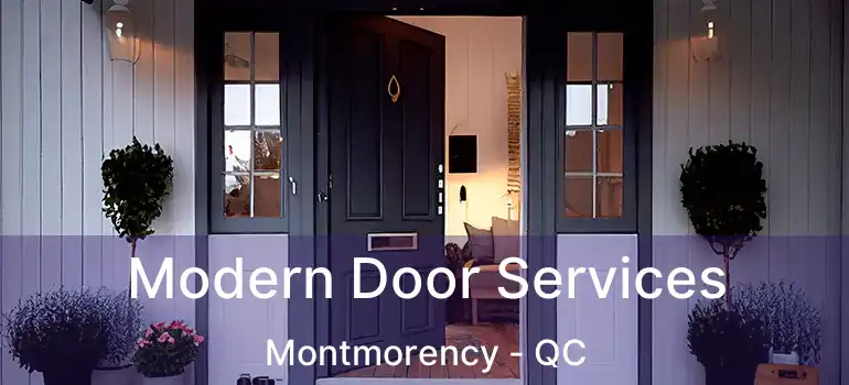  Modern Door Services Montmorency - QC