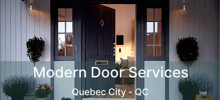  Modern Door Services Quebec City - QC