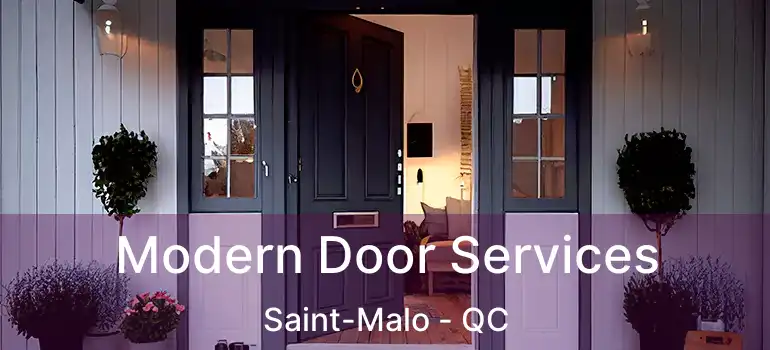  Modern Door Services Saint-Malo - QC