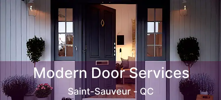  Modern Door Services Saint-Sauveur - QC