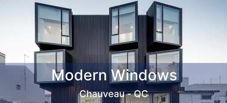  Modern Windows Chauveau - QC