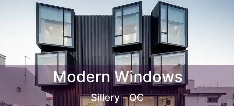 Modern Windows Sillery - QC
