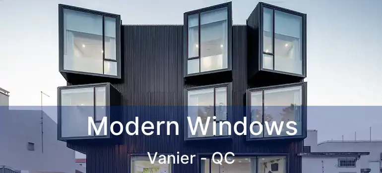  Modern Windows Vanier - QC
