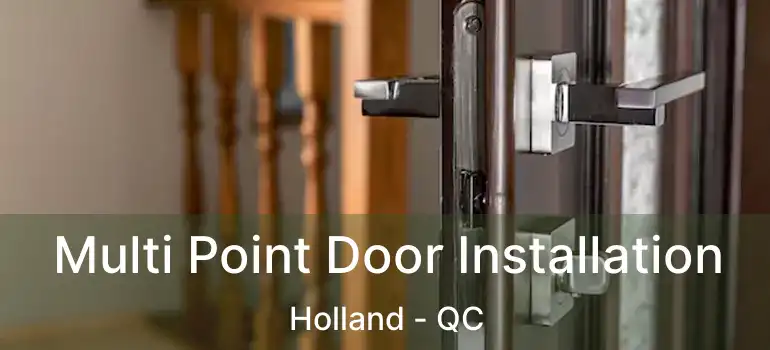  Multi Point Door Installation Holland - QC