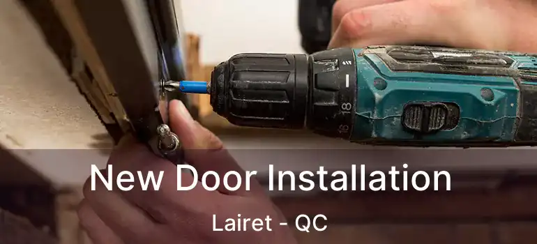  New Door Installation Lairet - QC