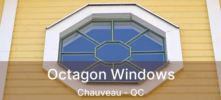  Octagon Windows Chauveau - QC