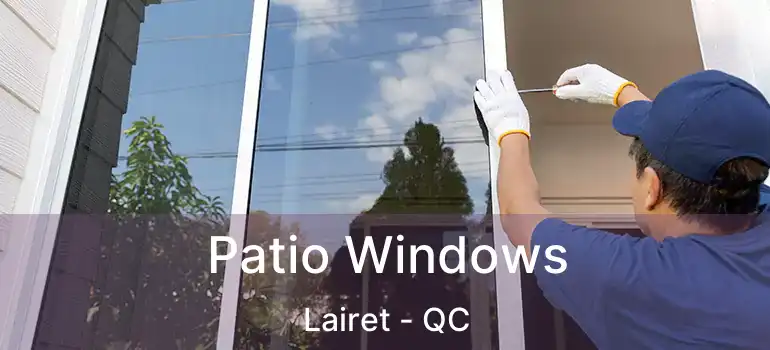  Patio Windows Lairet - QC